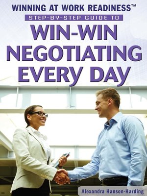 cover image of Step-by-Step Guide to Win-Win Negotiating Every Day